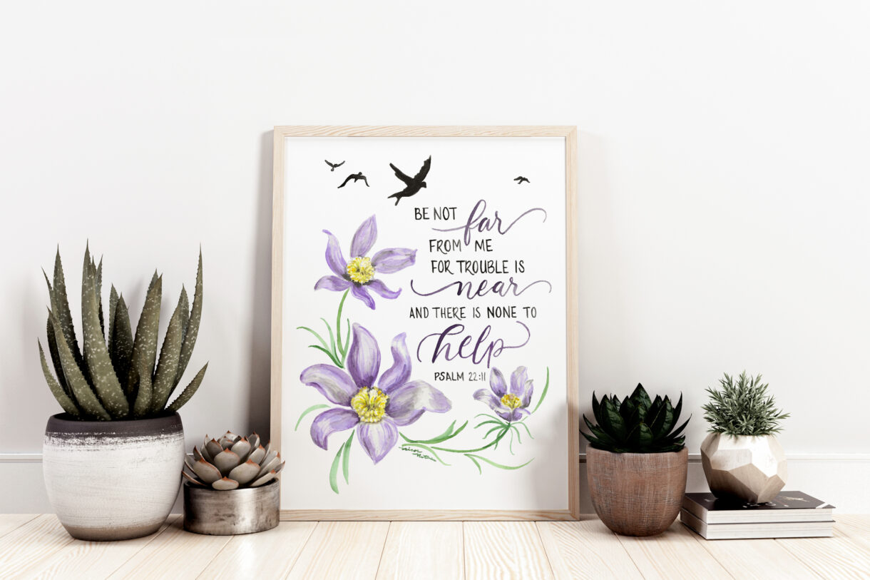 Be Near Psalm 22:11 - Pasqueflower and Birds watercolor fine art print