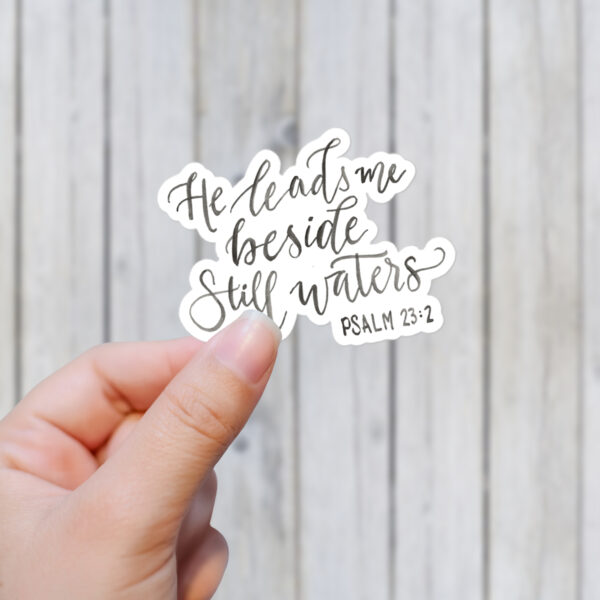 He Leads Me Beside Still Waters watercolor sticker- Psalm 23:2 Bible verse