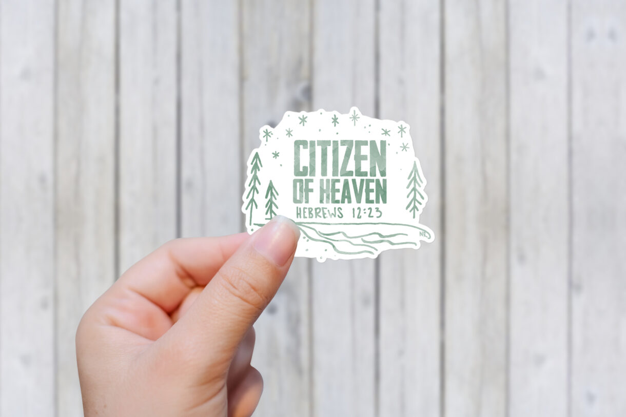 Citizen of Heaven vinyl Christian sticker - Hebrews 12:23 Bible verse sticker