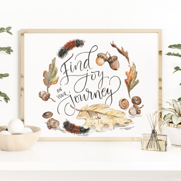 Find Joy On Your Journey Wall Art, Fall nature watercolor calligraphy