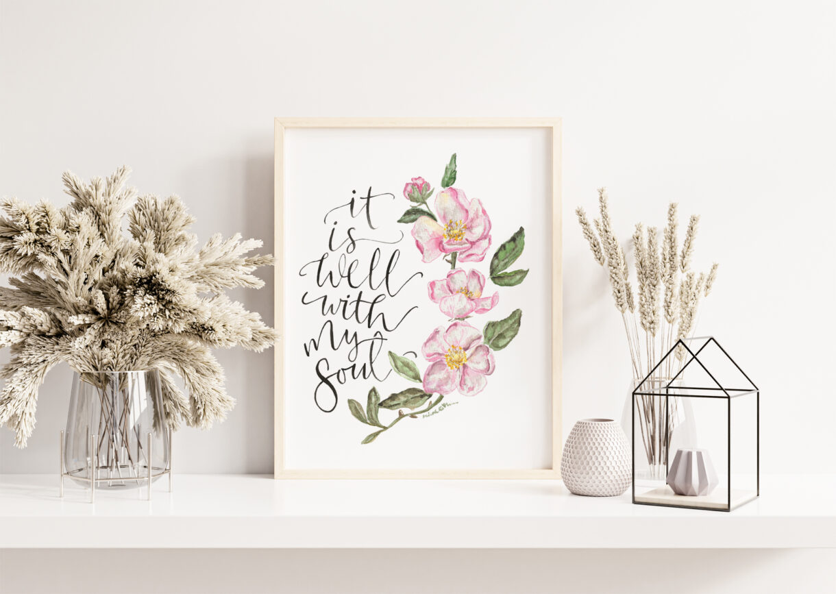 It Is Well With My Soul watercolor print - Hymn lyric and watercolor wild rose