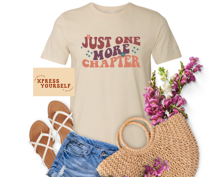 just one more chapter t shirt - Pelavida - Shop For Life