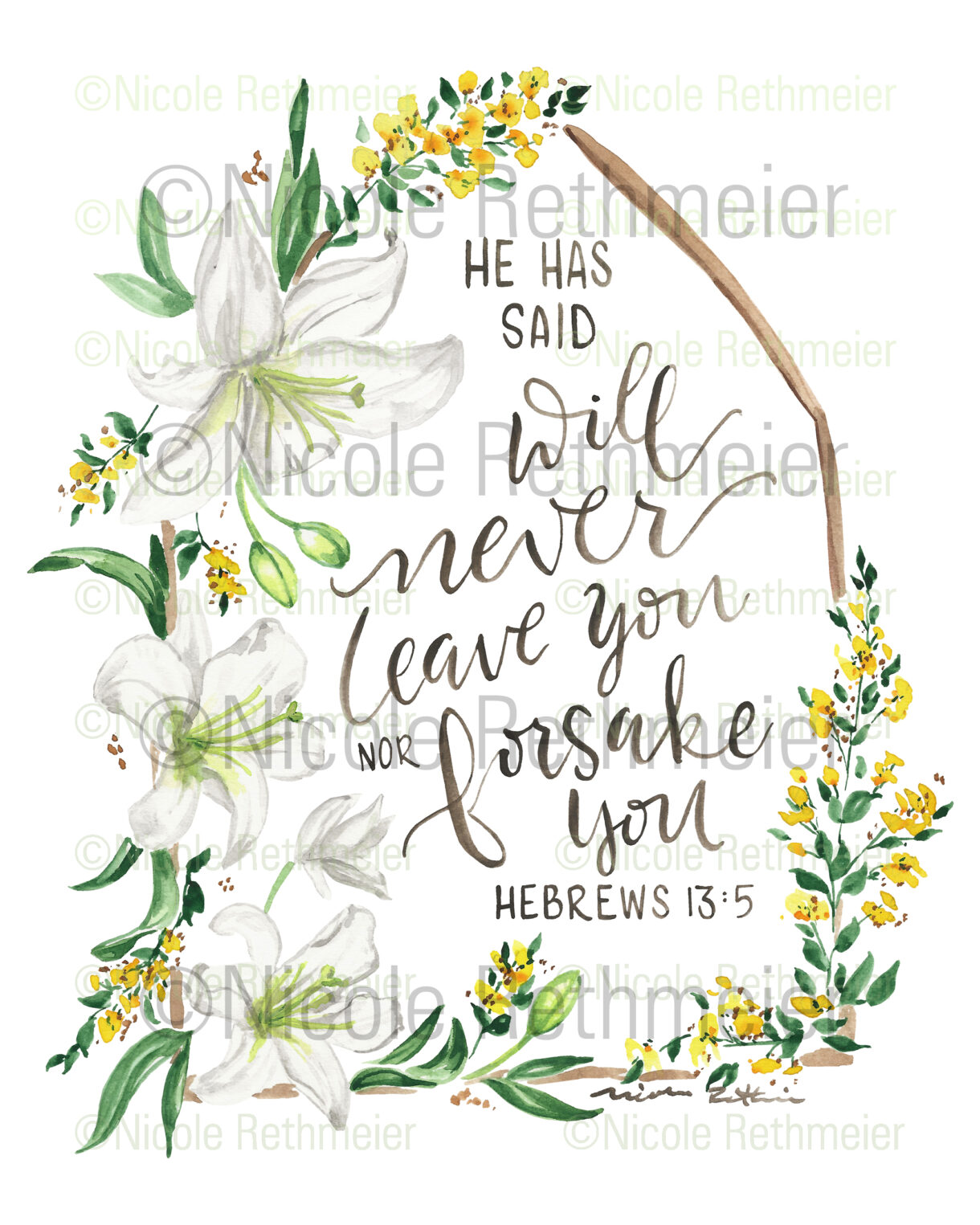 I Will Never Leave You watercolor art print, Hebrews 13:5 scripture verse print