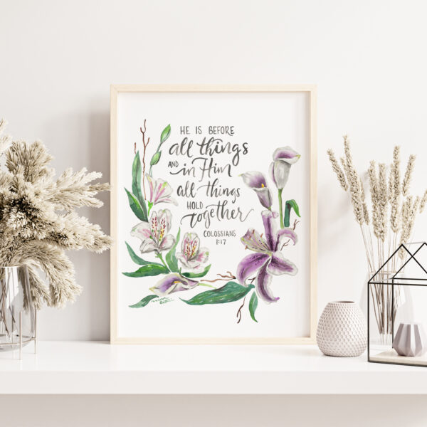 In Him All Things Hold Together Scripture Verse watercolor print - Colossians 1:17