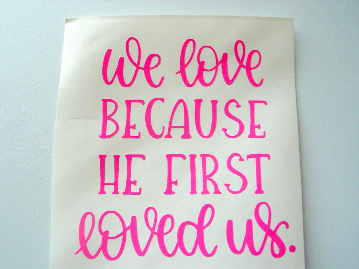 we love because he first loved us2 - Pelavida - Shop For Life