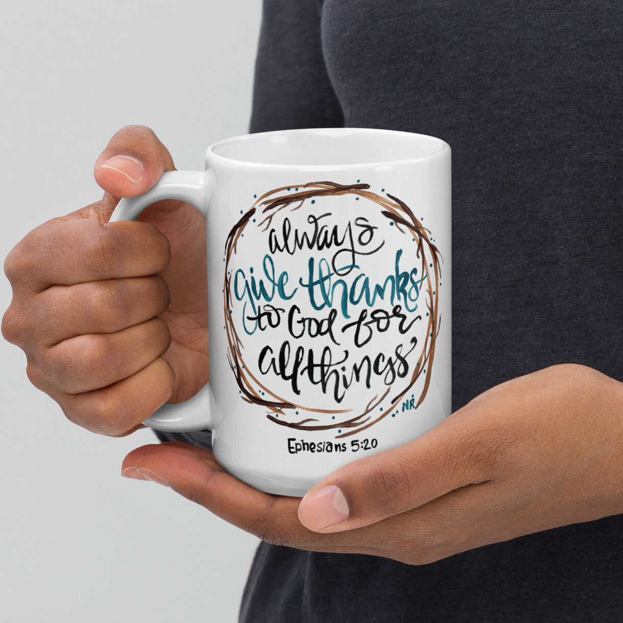 Always Give Thanks Verse Mug Ephesians 5:20 | Gratitude quote mug